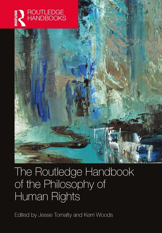 Produktbild: The Routledge Handbook of the Philosophy of Human Rights