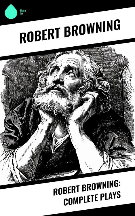 Produktbild: Robert Browning: Complete Plays