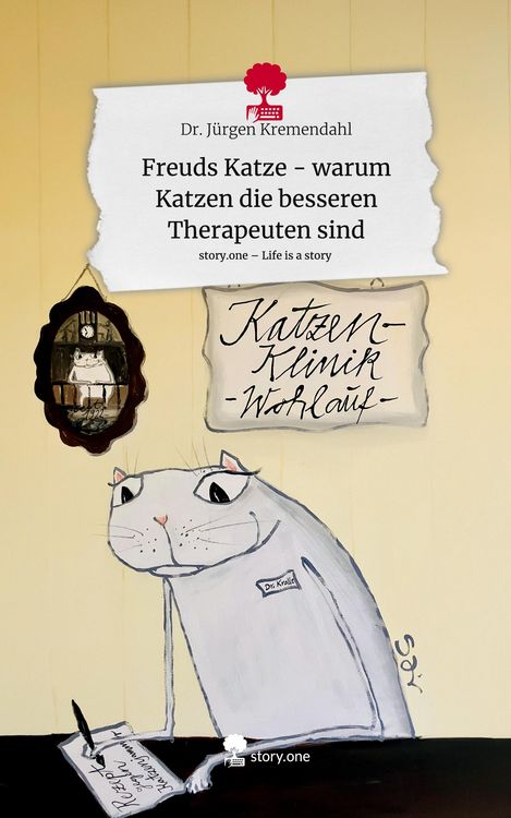 Produktbild: Freuds Katze - warum Katzen die besseren Therapeuten sind. Life is a Story - story.one