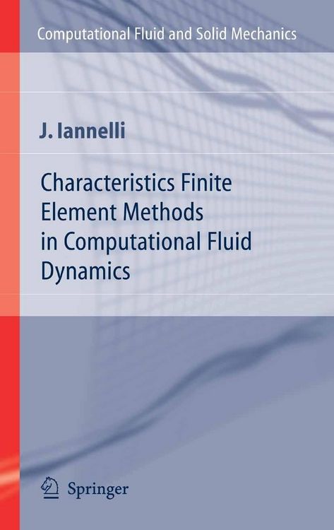 Produktbild: Characteristics Finite Element Methods in Computational Fluid Dynamics