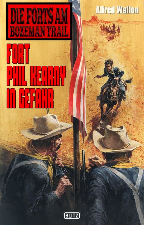 Produktbild: Die Forts am Bozeman Trail 05: Fort Phil Kearny in Gefahr