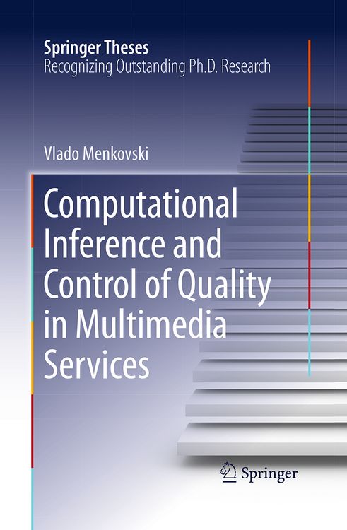Produktbild: Computational Inference and Control of Quality in Multimedia Services