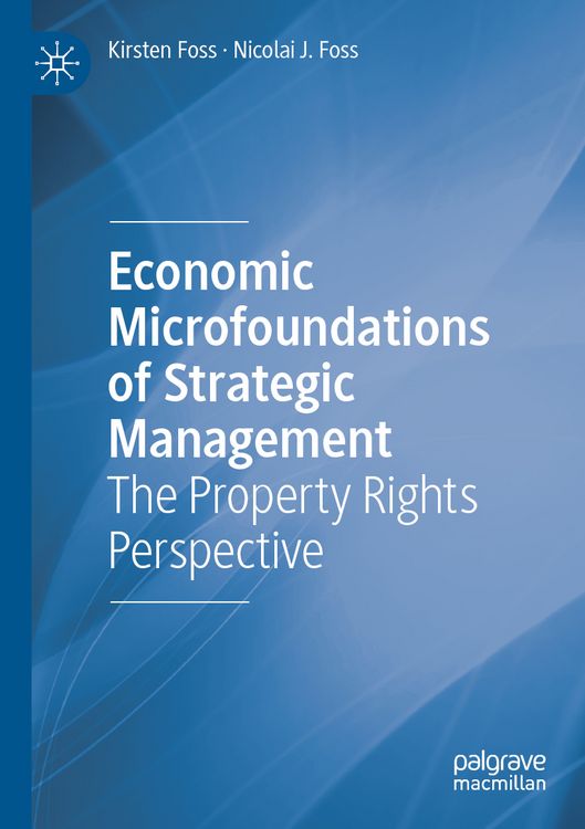 Produktbild: Economic Microfoundations of Strategic Management
