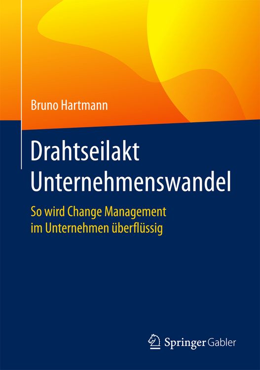 Produktbild: Drahtseilakt Unternehmenswandel
