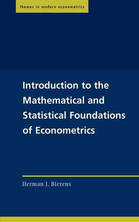 Produktbild: Introduction to the Mathematical and Statistical Foundations of Econometrics