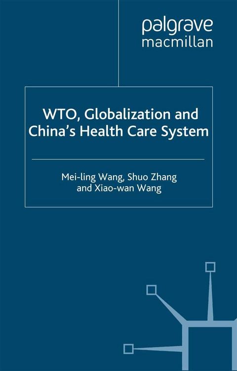 Produktbild: WTO, Globalization and China's Health Care System
