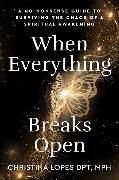 Produktbild: When Everything Breaks Open