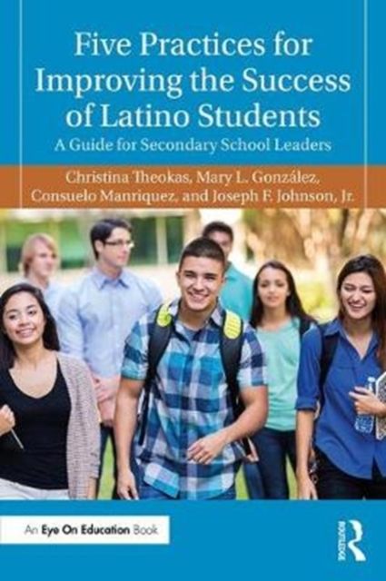 Produktbild: Five Practices for Improving the Success of Latino Students