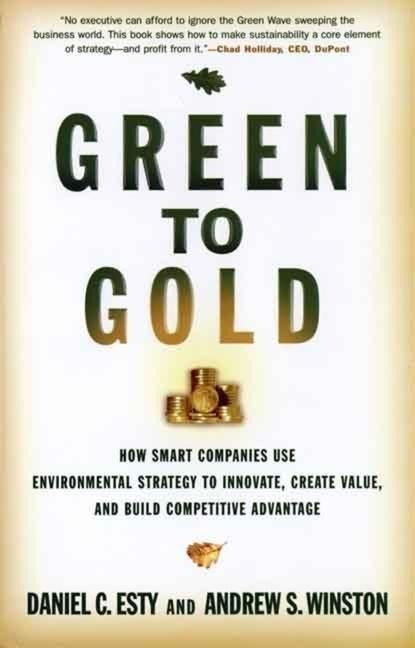 Produktbild: Esty, D: Green to Gold - How Smart Companies Use Environment