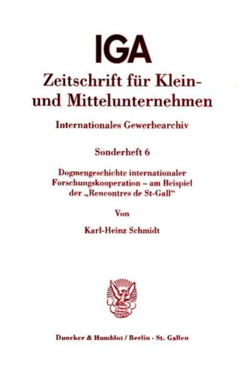 Produktbild: Dogmengeschichte internationaler Forschungskooperation - am Beispiel der "Rencontres de St-Gall".