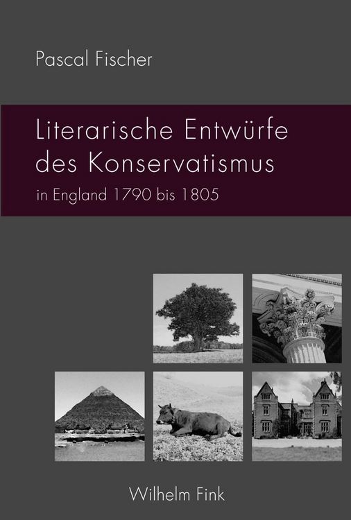 Produktbild: Literarische Entw&uuml;rfe des Konservatismus in England 1790 bis 1805