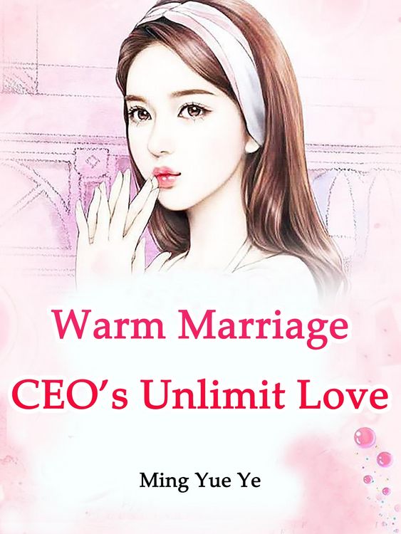 Produktbild: Warm Marriage: CEO's Unlimit Love
