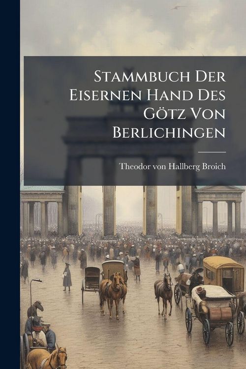 Produktbild: Stammbuch Der Eisernen Hand Des G&ouml;tz Von Berlichingen