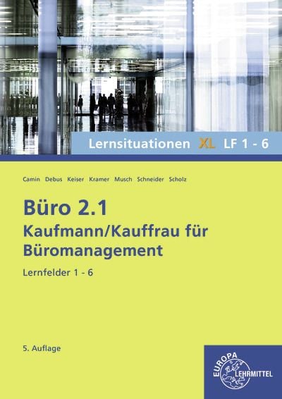 Produktbild: B&uuml;ro 2.1, Lernsituationen XL LF 1-6