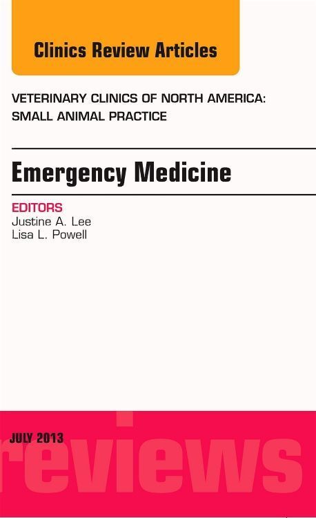Produktbild: Emergency Medicine, an Issue of Veterinary Clinics: Small Animal Practice
