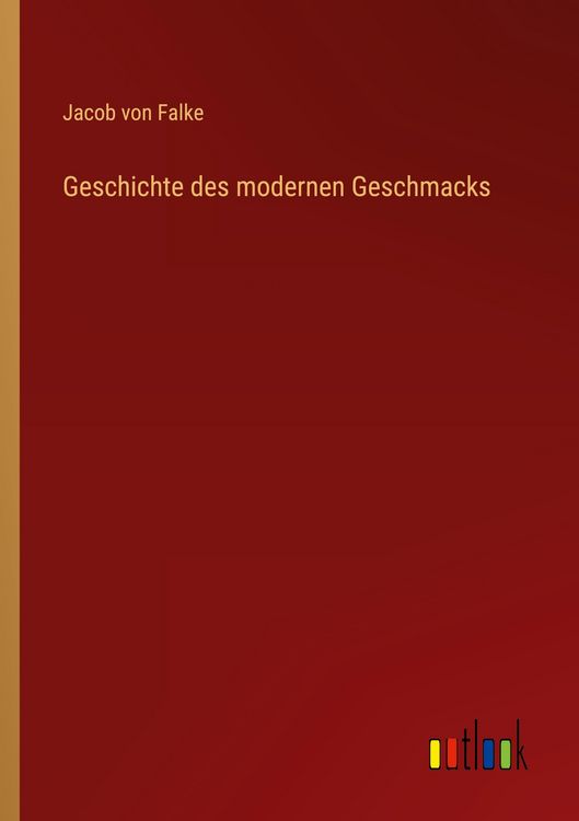 Produktbild: Geschichte des modernen Geschmacks