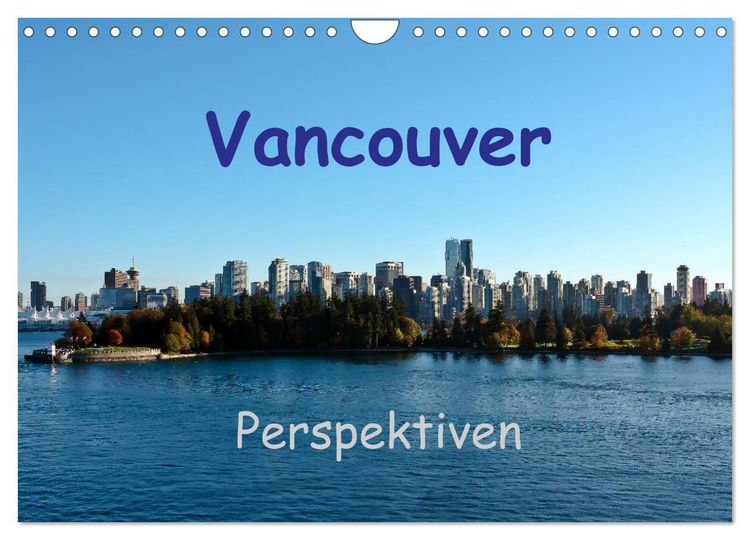 Produktbild: Vancouver Perspektiven (Wandkalender 2026 DIN A4 quer), CALVENDO Monatskalender
