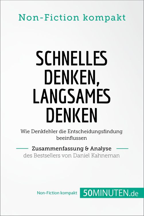 Bild vom Artikel Schnelles Denken, langsames Denken. Zusammenfassung & Analyse des Bestsellers von Daniel vom Autor 50Minuten. de