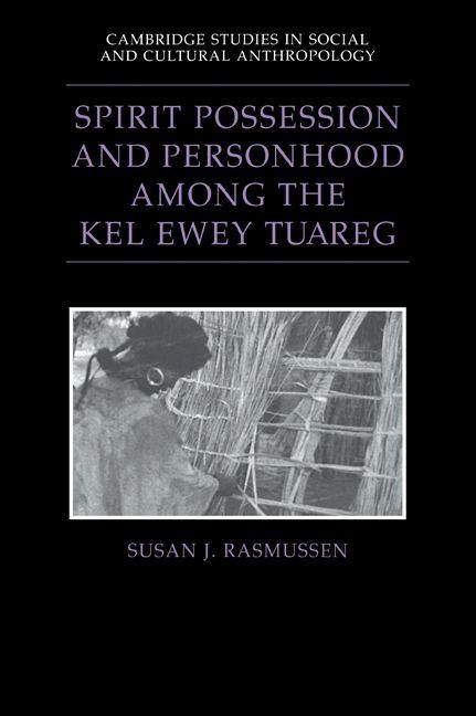 Produktbild: Spirit Possession and Personhood Among the Kel Ewey Tuareg