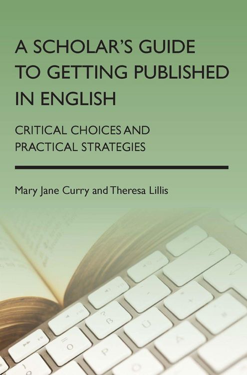 Produktbild: A Scholar's Guide to Getting Published in English