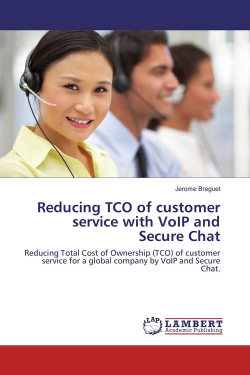 Produktbild: Reducing TCO of customer service with VoIP and Secure Chat