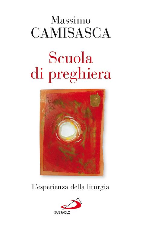 Produktbild: Scuola di preghiera. L'esperienza della liturgia