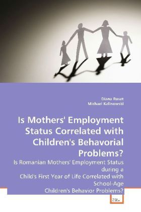Produktbild: Ruset, D: Is Mothers ' Employment Status Correlated wi