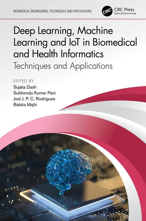 Produktbild: Deep Learning, Machine Learning and IoT in Biomedical and Health Informatics