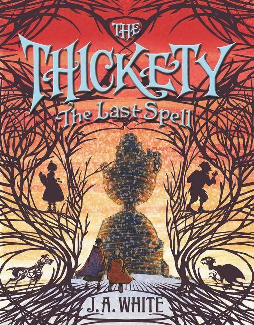 Produktbild: The Thickety #4: The Last Spell