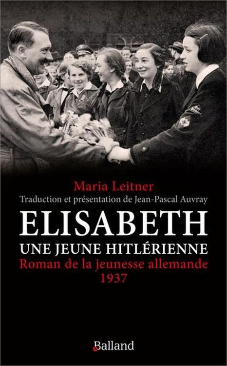 Produktbild: Elisabeth, une Jeune Hitlerienne : Roman de la Jeunesse Allemande 1937