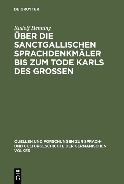 Produktbild: &Uuml;ber die Sanctgallischen Sprachdenkm&auml;ler bis zum Tode Karls des Grossen