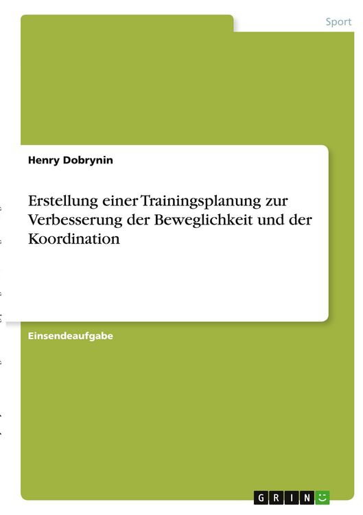 Produktbild: Erstellung einer Trainingsplanung zur Verbesserung der Beweglichkeit und der Koordination