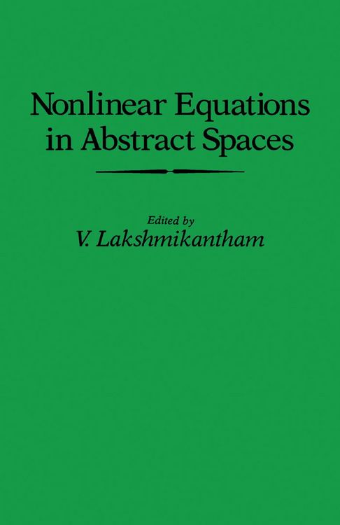 Produktbild: Nonlinear Equations in Abstract Spaces