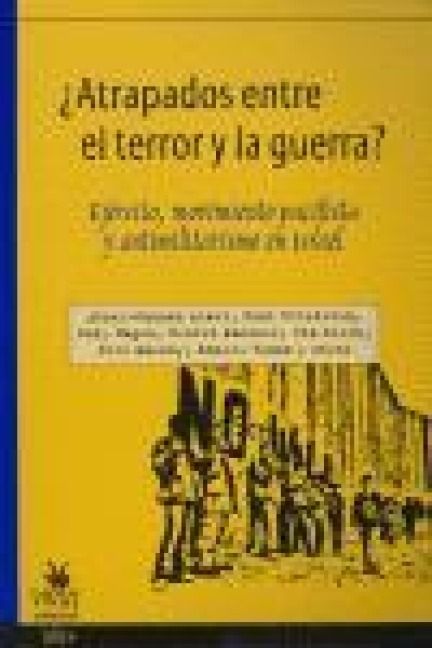 Produktbild: Atrapados Entre El Terror y La Guerra? Ejercito, Movimiento Pacifista y Antimilitarismo En Israel