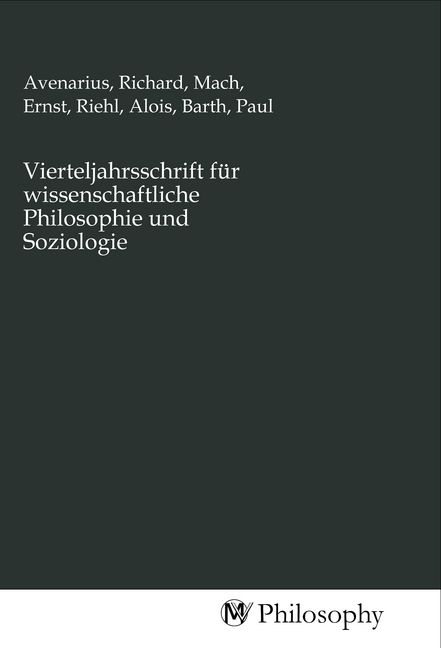Produktbild: Vierteljahrsschrift f&uuml;r wissenschaftliche Philosophie und Soziologie
