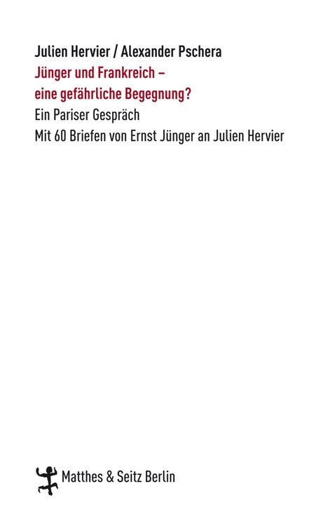 Produktbild: J&uuml;nger und Frankreich - eine gef&auml;hrliche Begegnung?