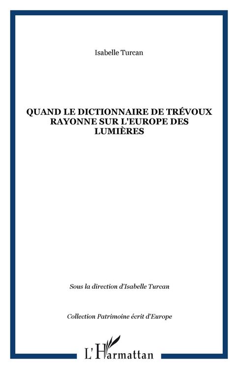 Produktbild: Quand le Dictionnaire de Trevoux rayonne sur l'Europe des Lumieres