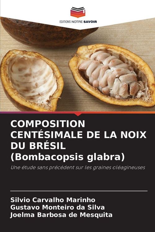 Produktbild: Composition Cent&eacute;simale De La Noix Du Br&eacute;sil (bombacopsis Glabra)