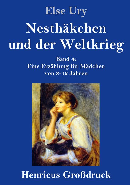 Produktbild: Nesth&auml;kchen und der Weltkrieg (Gro&szlig;druck)