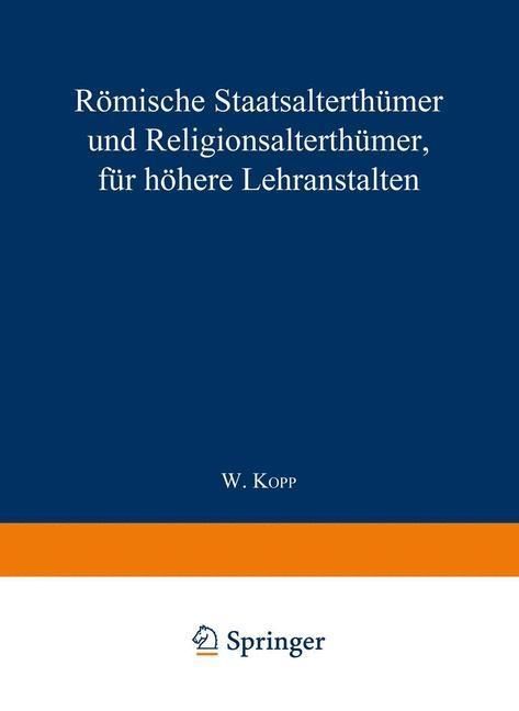 Produktbild: R&ouml;mische Staatsalterth&uuml;mer und Religionsalterth&uuml;mer, f&uuml;r h&ouml;here Lehranstalten