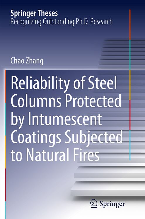 Produktbild: Reliability of Steel Columns Protected by Intumescent Coatings Subjected to Natural Fires