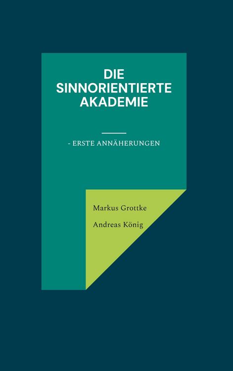Produktbild: Die sinnorientierte Akademie