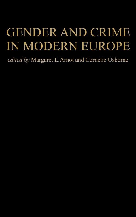 Produktbild: Gender And Crime In Modern Europe