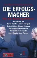 Produktbild: Die Erfolgsmacher II - Von den Besten profitieren