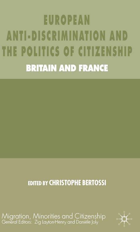 Produktbild: European Anti-Discrimination and the Politics of Citizenship