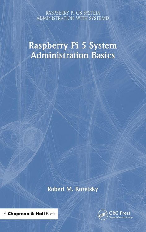Produktbild: Raspberry Pi 5 System Administration Basics