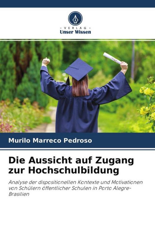 Produktbild: Die Aussicht auf Zugang zur Hochschulbildung