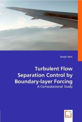 Produktbild: Saric, S: Turbulent Flow Separation Control by Boundary-laye