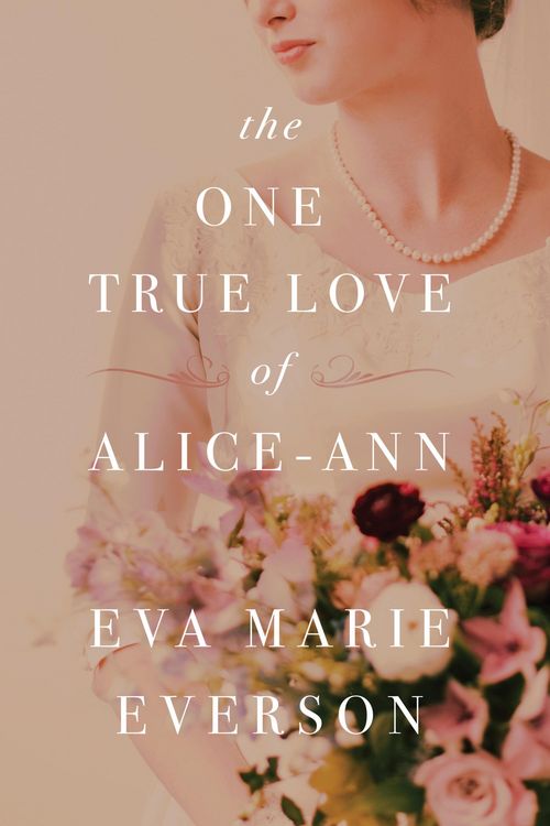 Produktbild: The One True Love of Alice-Ann