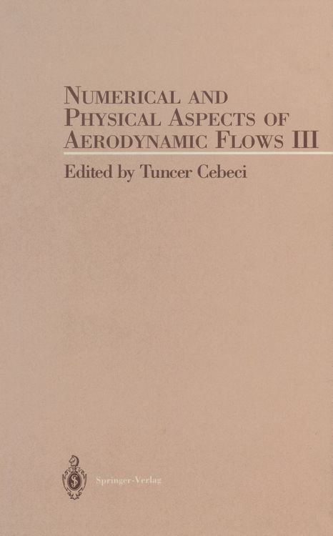 Produktbild: Numerical and Phyical Aspects of Aerodynamic Flow III